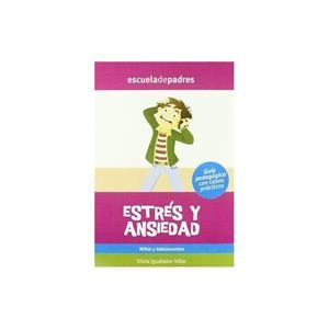 ESTRES Y ANSIEDAD | 9788498960730 | IGUALADOR VILLAR, SILVIA