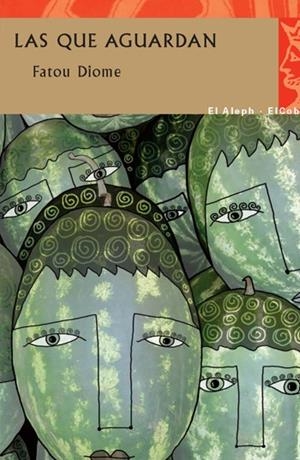 LAS QUE AGUARDAN | 9788415325154 | DIOME, FATOU