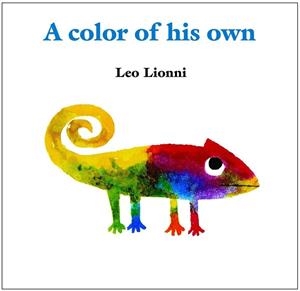 A COLOUR OF HIS OWN | 9780375836978 | LIONNI, LEO
