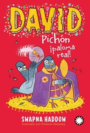 DAVID PICHÓN ¡PALOMA REAL! | 9788410090279 | HADDOW, SWAPNA/DEMPSEY, SHEENA