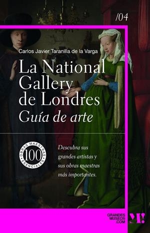LA NATIONAL GALLERY. GUÍA DE ARTE | 9788418943645 | TARANILLA DE LA VARGA, CARLOS JAVIER