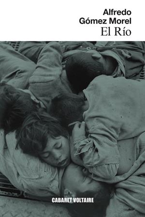 EL RÍO | 9788419047496 | GÓMEZ MOREL, ALFREDO