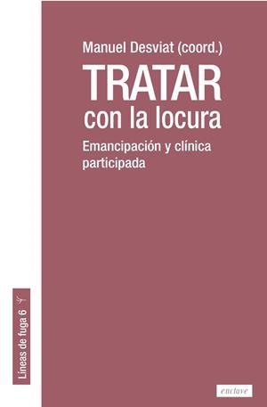 TRATAR CON LA LOCURA | 9788412864526 | VARIOS AUTORES