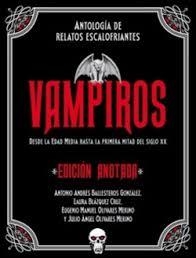 VAMPIROS. EDICIÓN ANOTADA | 9788446055860 | VARIOS AUTORES