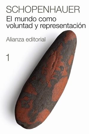 EL MUNDO COMO VOLUNTAD Y REPRESENTACIÓN, 1 | 9788420674070 | SCHOPENHAUER, ARTHUR