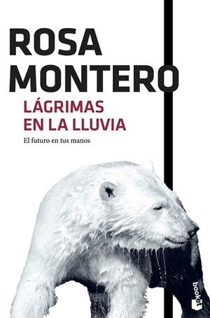 LÁGRIMAS EN LA LLUVIA | 9788432229138 | MONTERO, ROSA