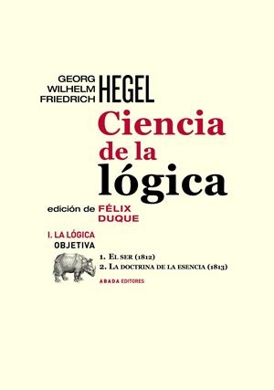 CIENCIA DE LA LÓGICA I. LA LÓGICA OBIETIVA | 9791387521110 | HEGEL, GEORG WILHELM FRIEDRICH