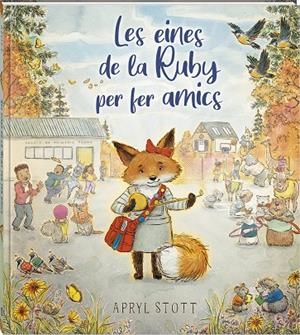 LES EINES DE LA RUBY PER FER AMICS | 9788419913586 | STOTT, APRYL
