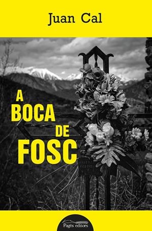 A BOCA DE FOSC | 9788413036038 | CAL SÁNCHEZ, JUAN