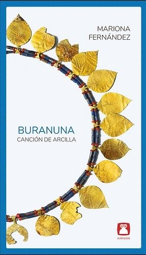 BURANUNA. CANCIÓN DE ARCILLA | 9788412446746 | FERNÁNDEZ, MARIONA