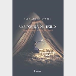 UNA POÉTICA DEL EXILIO | 9788425446177 | AMARÍS DUARTE, OLGA