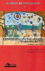 COMPRENSIÓN Y ABORDAJE EDUCATIVO Y TERAPÉUTICO DEL TEA (TRASTORNO DEL ESPECTRO A | 9788415212072 | CENTRO EDUCATIVO Y TERAPÉUTICO CARRILET