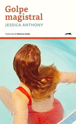 GOLPE MAGISTRAL | 9788412967630 | ANTHONY, JESSICA