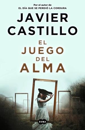 EL JUEGO DEL ALMA (SERIE LA CHICA DE NIEVE) | 9788491296539 | CASTILLO, JAVIER