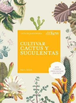CULTIVAR CACTUS Y SUCULENTAS | 9788410268555 | REES, PAUL/ROYAL BOTANIC GARDENS