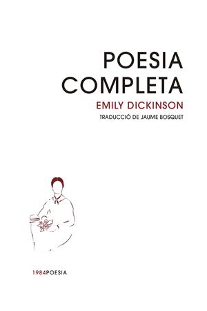 POESIA COMPLETA EMILY DICKINSON | 9788418858956 | DICKINSON, EMILY