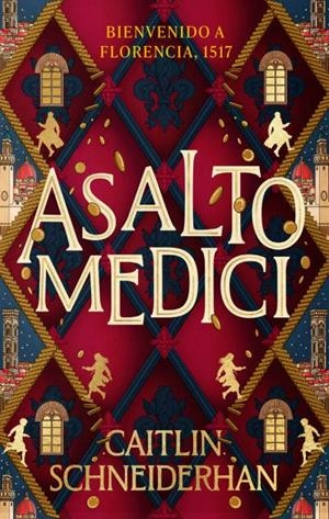 ASALTO MEDICI | 9788410239302 | SCHNEIDERHAN, CAITLIN