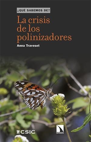 LA CRISIS DE LOS POLINIZADORES | 9788410672741 | TRAVESET, ANNA