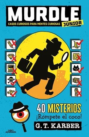 MURDLE JUNIOR 1 - CASOS CURIOSOS PARA MENTES CURIOSAS | 9788410190993 | KARBER, G.T.