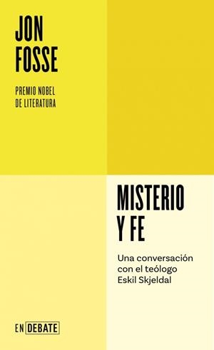 MISTERIO Y FE | 9788410433045 | FOSSE, JON