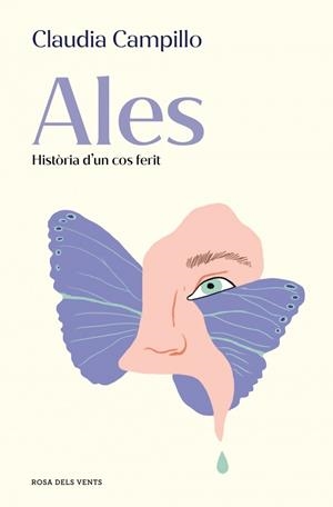 ALES. HISTÒRIA D'UN COS FERIT | 9788419756664 | CAMPILLO, CLAUDIA