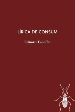 LIRICA DEL CONSUM | 9788412969481 | ESCOFET, EDUARD