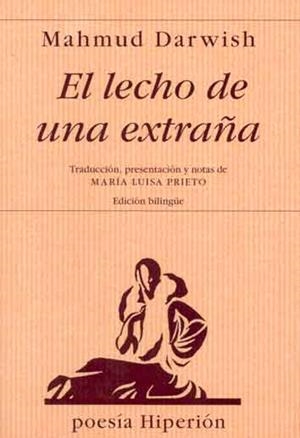 EL LECHO DE UNA EXTRAÑA | 9788475178288 | DARWISH, MAHMUD