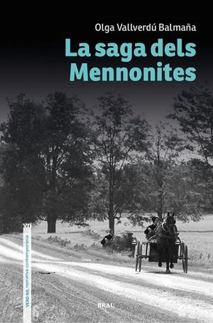LA SAGA DELS MENNONITES | 9788418096921 | VALLVERDÚ BALMAÑA, OLGA
