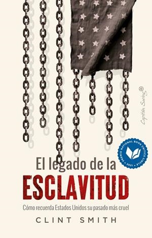 EL LEGADO DE LA ESCLAVITUD | 9788412953275 | SMITH, CLINT