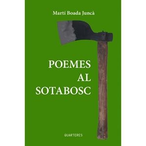 POEMES AL SOTABOSC | 9788412944860 | BOADA, MARTÍ