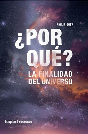 THE PURPOSE OF THE UNIVERSE | 9788412768794 | GOFF, PHILIP