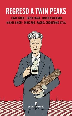 REGRESO A TWIN PEAKS | 9788416544394 | LYNCH, DAVID/CHASE, DAVID/VIGALONDO, NACHO/CHION, MICHEL/ROS, ENRIC/CRISÓSTOMO, RAQUEL/Y OTROS