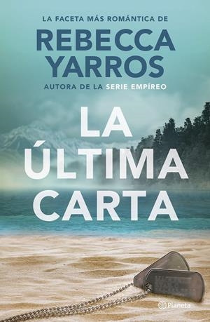 LA ÚLTIMA CARTA | 9788408302117 | YARROS, REBECCA