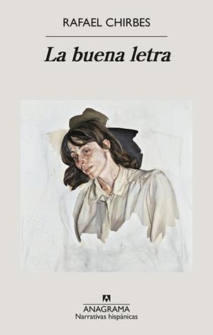 LA BUENA LETRA | 9788433947154 | CHIRBES, RAFAEL