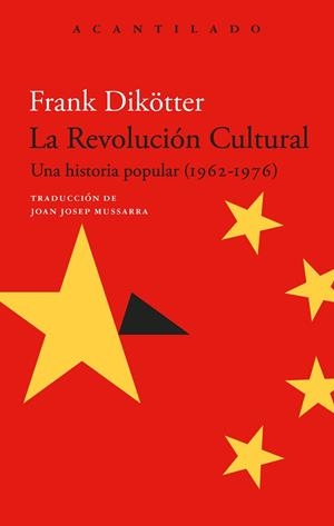 LA REVOLUCIÓN CULTURAL | 9788419958549 | DIKÖTTER, FRANK