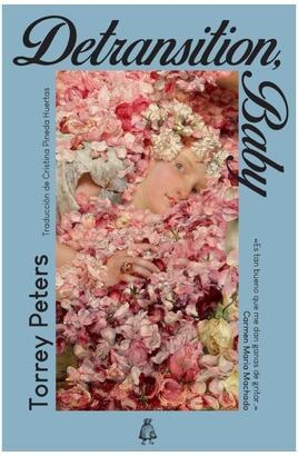DETRANSITION, BABY | 9791399008104 | PETERS, TORREY