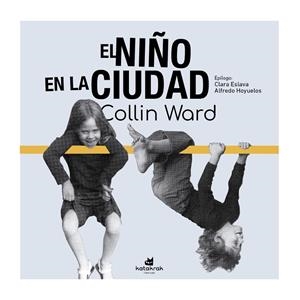 EL NIÑO EN LA CIUDAD | 9788410316065 | WARD, COLIN