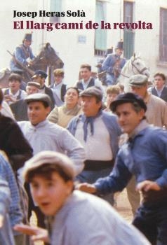 EL LLARG CAMÍ DE LA REVOLTA | 9788412986242