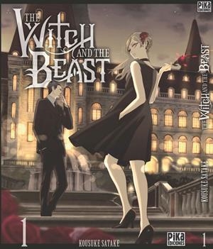 THE WITCH AND THE BEAST 1 | 9782811696665 | SATAKE, KOUSUKE