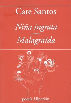 NIÑA INGRATA -  MALAGRAÏDA | 9788490022542 | SANTOS, CARE
