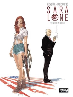 SARA LONE. EDICIÓN INTEGRAL | 9788467976298 | ERIK ARNOUX/DAVID MORANCHO