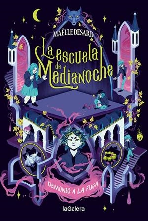 LA ESCUELA DE MEDIANOCHE 2. DEMONIO A LA FUGA | 9788424675219 | DESARD, MAËLLE