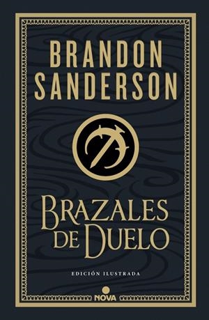 BRAZALES DE DUELO (EDICIÓN ILUSTRADA) (WAX & WAYNE: EDICIÓN ILUSTRADA 3) | 9788410466074 | SANDERSON, BRANDON