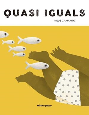 QUASI IGUALS - CAT | 9788410016347 | CAAMAÑO, NEUS