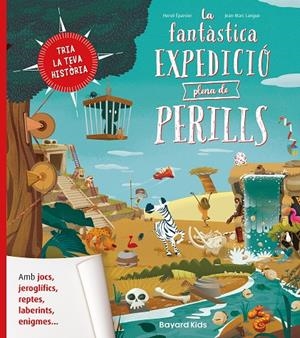 LA FANTÀSTICA EXPEDICIÓ PLENA DE PERILLS | 9788412979718 | ÉPARVIER, HERVÉ/LANGUE, JEAN-MARC