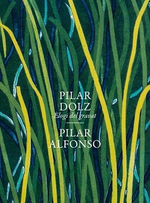 PILAR DOLZ. ELOGI DEL GRAVAT | 9788411560788 | ALFONSO ESCUDER, PILAR