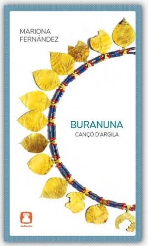 BURANUNA. CANÇÓ D´ARGILA | 9788412446753 | FERNÁNDEZ, MARIONA