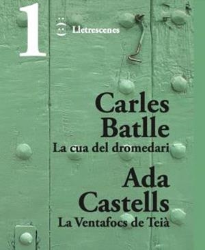 LA CUA DEL DROMEDARI I LA VENTAFOCS DE TEIÀ | 9788412800074 | BATLLE JORDÀ, CARLES/CASTELLS FERRER, ADA