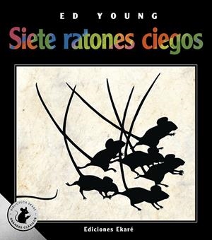 SIETE RATONES CIEGOS (ESPECIAL) | 9788412988307 | ED YOUNG