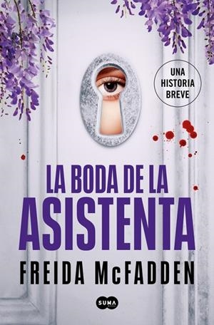 LA BODA DE LA ASISTENTA (LA ASISTENTA) | 9788491299646 | MCFADDEN, FREIDA